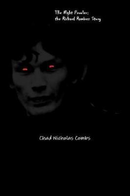 The Night Prowler: the Richard Ramirez Story