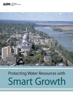 Protecting Water Resources With Smart Growth
