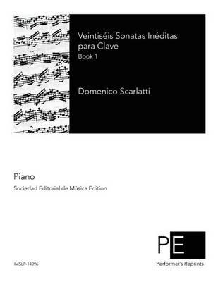 Veintiseis Sonatas Ineditas para Clave