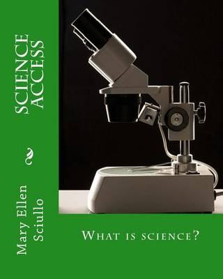 Science Access: What is science?