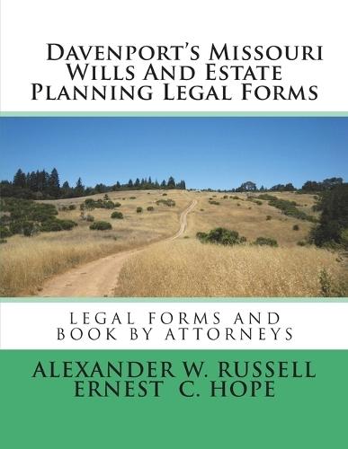 Davenport's Missouri Wills And Estate Planning Legal Forms