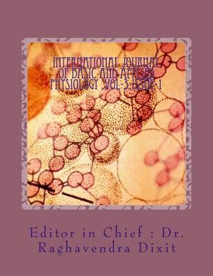International Journal Of Basic and Applied Physiology, Vol.3, Issue.1: Indexed in index Copernicus, ISSN No.(print),2320-172x