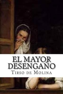 El Mayor Desengano