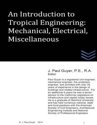 An Introduction to Tropical Engineering: Mechanical, Electrical, Miscellaneous