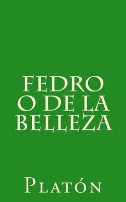 Fedro O de La Belleza