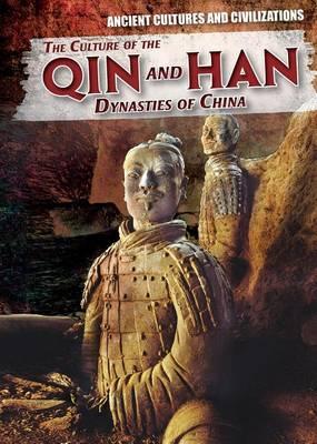 The Culture of the Qin and Han Dynasties of China