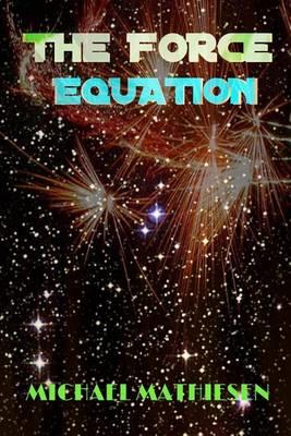 The Force Equation: Unleash The Power