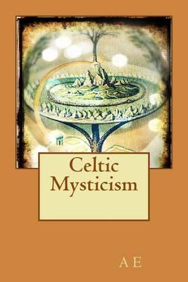 Celtic Mysticism