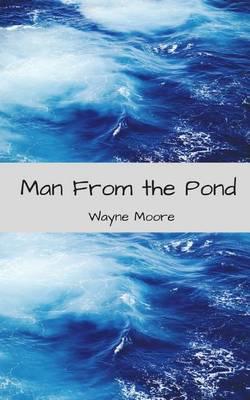 Man from the Pond: A Short Play