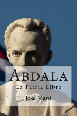 Abdala: La Patria Libre