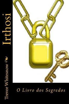 Irthosi: O Livro DOS Segredos