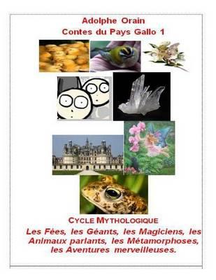 Contes Du Pays Gallo 1: Cycle Mythologique