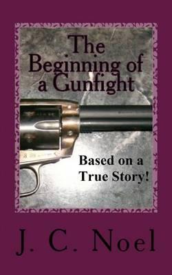 The Beginning of a Gunfight