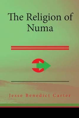 The Religion of Numa and Other Essays on the Religion of Ancient Rome