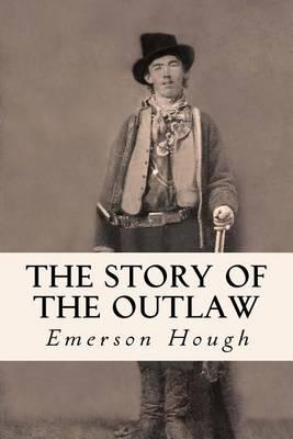 The Story of the Outlaw