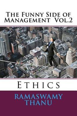 The Funny Side of Management Vol.2: Ethics