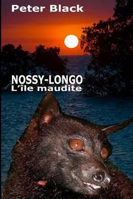 Nossy Longo: L'Ile Maudite