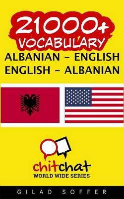 21000+ Albanian - English English - Albanian Vocabulary