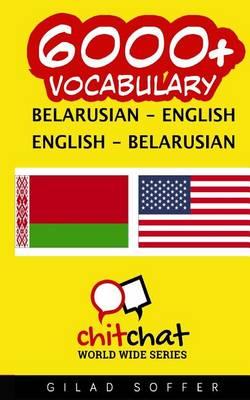 6000+ Belarusian - English English - Belarusian Vocabulary