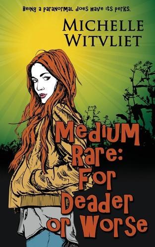 Medium Rare: For Deader or Worse