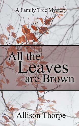 All the Leaves Are Brown