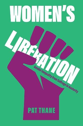 Women's Liberation: Gender Inequality from Suffrage to Austerity