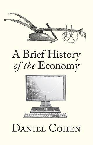 A Brief History of the Economy
