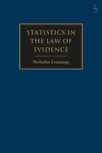 Statistics in the Law of Evidence