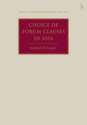Choice of Forum Clauses in Asia