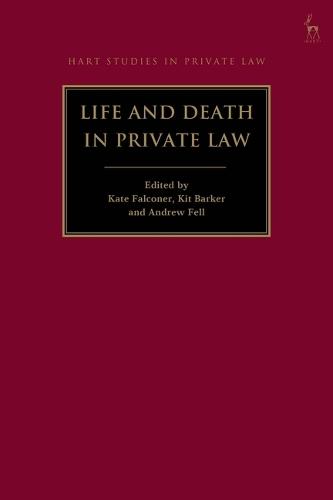 Life and Death in Private Law