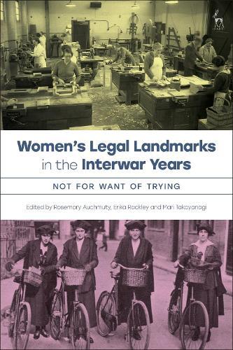 Women’s Legal Landmarks in the Interwar Years: Not for Want of Trying