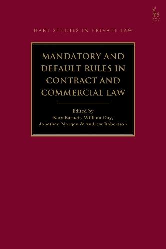 Mandatory and Default Rules in Contract and Commercial Law
