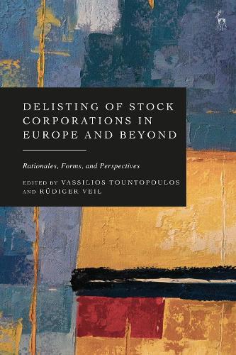 Delisting of Stock Corporations in Europe and Beyond: Rationales, Forms, and Perspectives