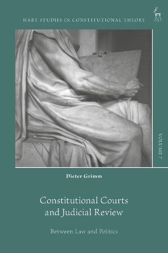 Constitutional Courts and Judicial Review: Between Law and Politics