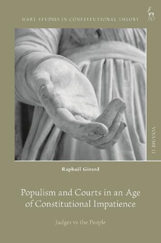 Populism and Courts in an Age of Constitutional Impatience: Judges vs the People