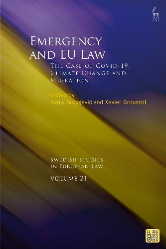 Emergency and EU Law: The Case of Covid-19, Climate Change and Migration