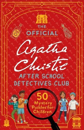 The Official Agatha Christie After School Detectives Club: 50 Mystery Puzzles for Children
