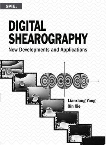 Digital Shearography: New Developments and Applications