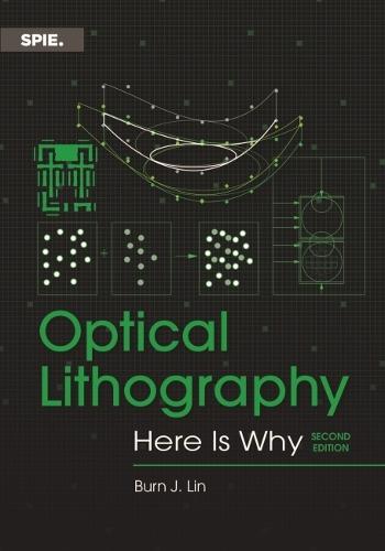 Optical Lithography: Here Is Why