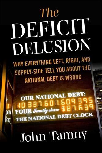 The Deficit Delusion