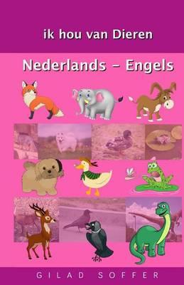 Ik Hou Van Dieren Nederlands - Engels