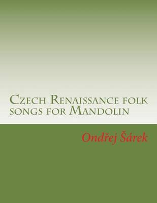 Czech Renaissance folk songs for Mandolin