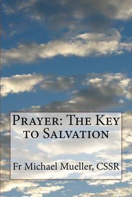 Prayer: The Key to Salvation
