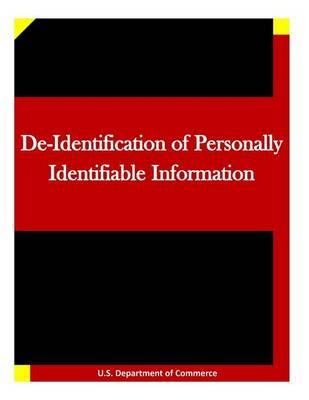 De-Identification of Personally Identifiable Information