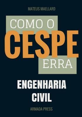 Como o Cespe erra: Engenharia Civil