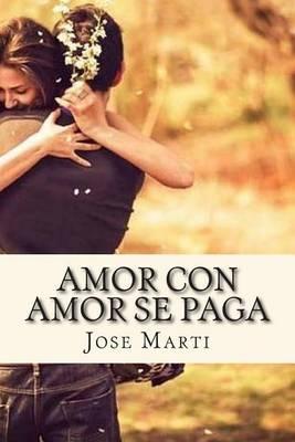 Amor Con Amor Se Paga