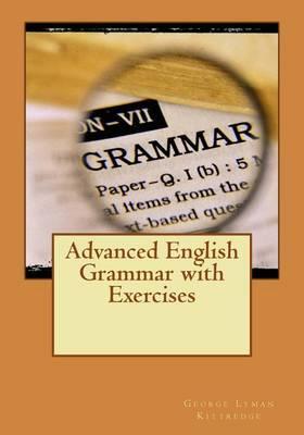 Advanced English Grammar with Exercises