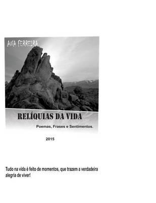 Reliquias Da Vida: Poemas, Frases E Sentimentos