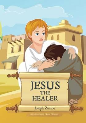 Jesus: The Healer