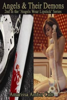 Angels & Their Demons: Based on a True Story